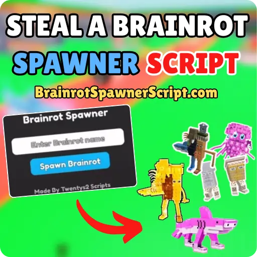 Brainrot Spawner Script